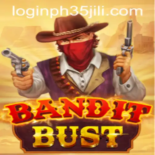 BanditBust: A Thrilling Adventure with Jili PH35 Login Insights