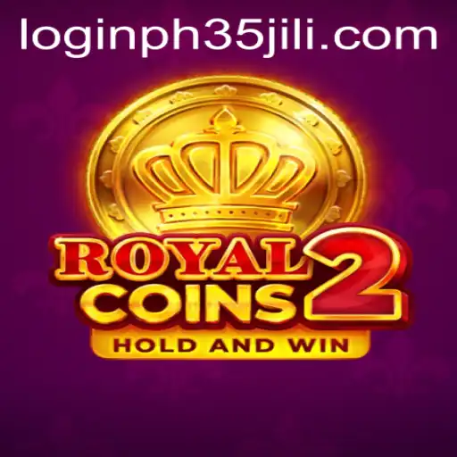Exploring RoyalCoins2: A New Gaming Experience with Jili PH35 Login