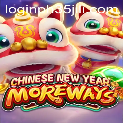 Experience the Excitement of CHINESENEWYEARMOREWAYS with Jili PH35 Login